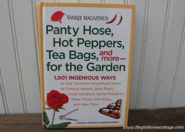 Panty Hose, Hot Peppers, Tea Bags, and more for the Garden by Yankee Magazine Hardcover Book Online Hot Sale